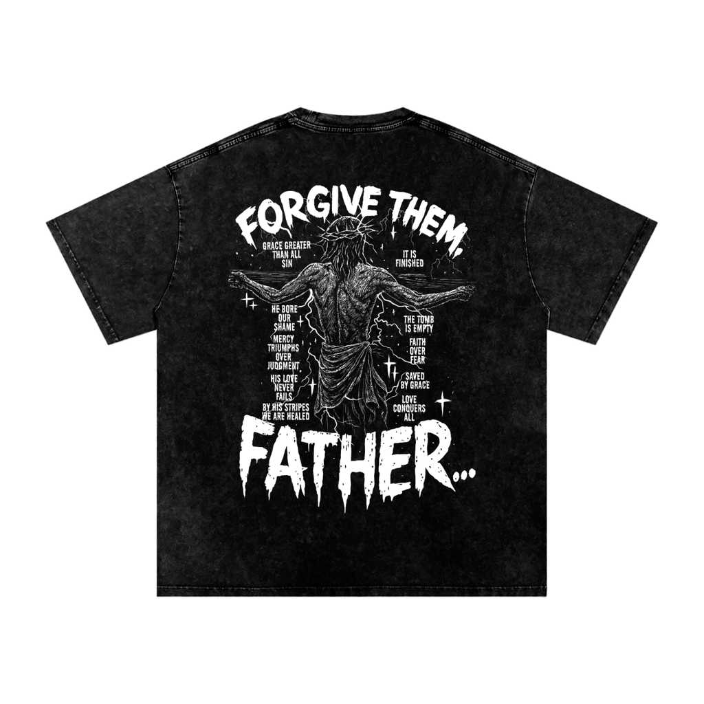 Forgive Them Father
